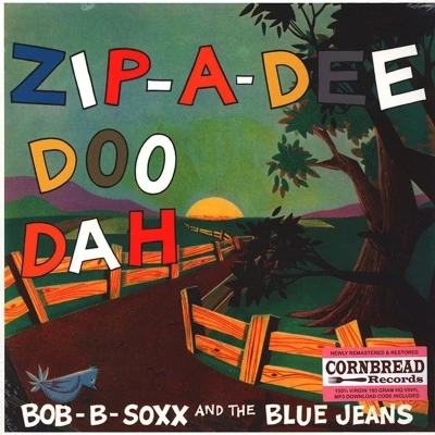 Afbeelding van Bob B. Soxx &amp; The Blue Jeans Zip A Dee Doo Dah (LP)