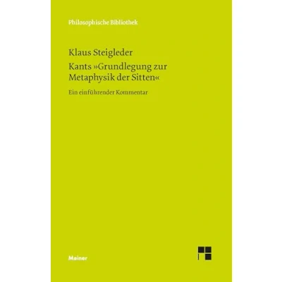 Afbeelding van Kants &#039;Grundlegung zur Metaphysik der Sitten&#039;: Ein einführender Kommentar: 770