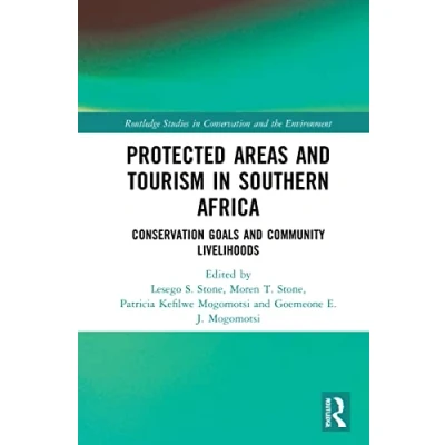 Afbeelding van Protected Areas and Tourism in Southern Africa: Conservation Goals Community Livelihoods