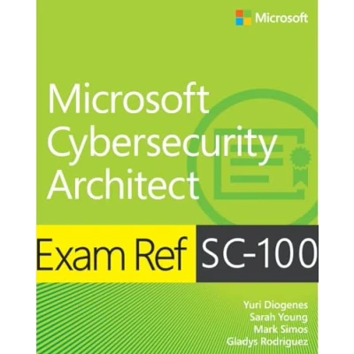 Afbeelding van Exam Ref SC 100 Microsoft Cybersecurity Architect