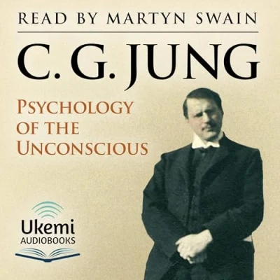 Afbeelding van Psychology of the Unconscious: a Study Transformations and Symbolisms Libido, Contribution to History Evolution Thought