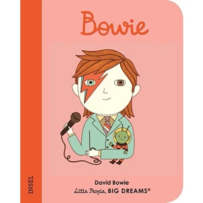 Afbeelding van David Bowie: Little People, Big Dreams. Mini Pappbilderbuch mit abgerundeten Ecken für Kinder von 1 bis 3 Jahren