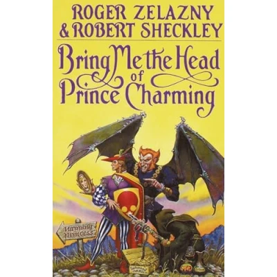 Afbeelding van Bring Me The Head Of Prince Charming