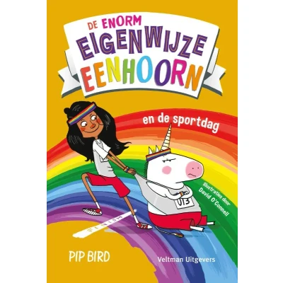 Afbeelding van de enorm eigenwijze eenhoorn en sportdag (Hardback)