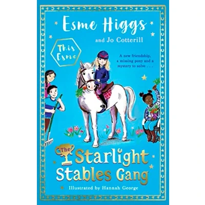Afbeelding van The Starlight Stables Gang: Signed Edition