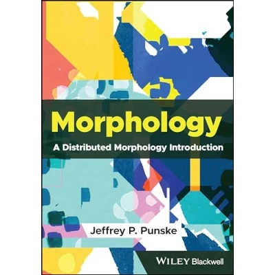 Afbeelding van Morphology: A Distributed Morphology Introduction