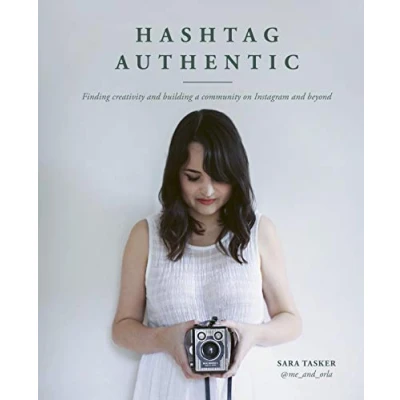 Afbeelding van Hashtag Authentic /anglais: Finding creativity and building a community on Instagram beyond