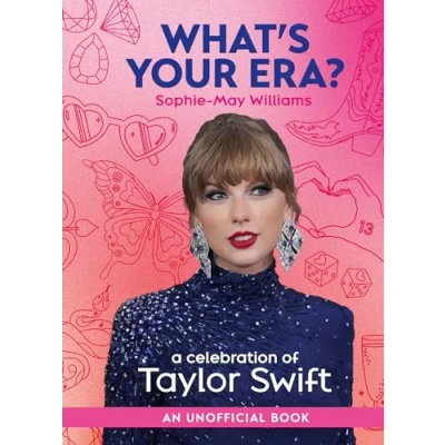 Afbeelding van What’s Your Era?: A Celebration of Taylor Swift