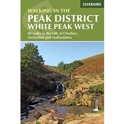 Afbeelding van Walking in the Peak District White West: 40 walks hills of Cheshire, Derbyshire and Staffordshire