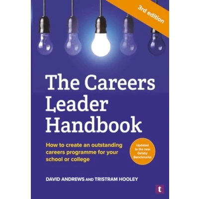 Afbeelding van The Careers Leader Handbook: How to Create an Outstanding Programme for Your School or College