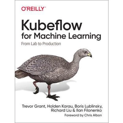 Afbeelding van Kubeflow for Machine Learning: From Lab to Production