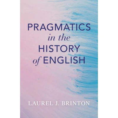 Afbeelding van Pragmatics in the History of English