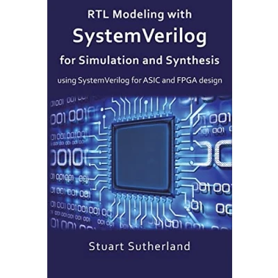 Afbeelding van RTL Modeling with SystemVerilog for Simulation and Synthesis: Using ASIC FPGA Design