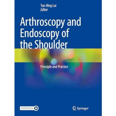 Afbeelding van Arthroscopy and Endoscopy of the Shoulder: Principle Practice