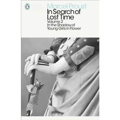Afbeelding van Modern Classics: in Search of Lost Time Volume 2 The Shadow Young Girls Flower