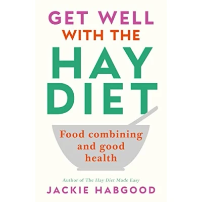 Afbeelding van Get Well With The Hay Diet