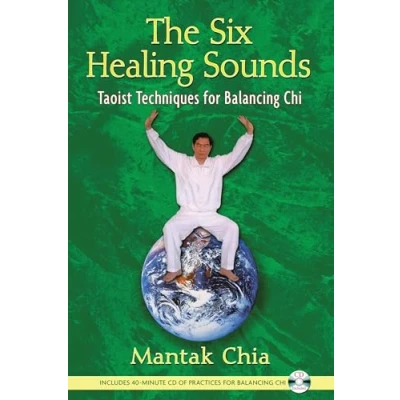 Afbeelding van The Six Healing Sounds: Taoist Techniques for Balancing Chi
