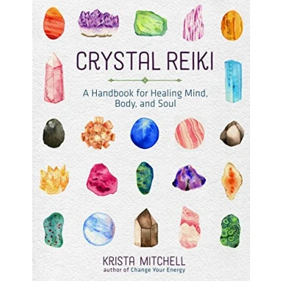 Afbeelding van Crystal Reiki: A Handbook for Healing Mind, Body, and Soul