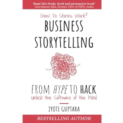 Afbeelding van Business Storytelling from Hype to Hack: Unlock the Software of Mind