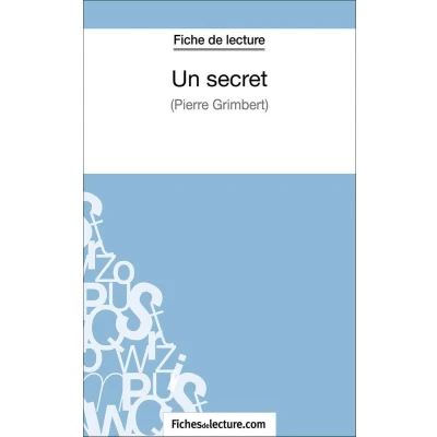 Afbeelding van Un secret: Analyse complète de l&#039;oeuvre