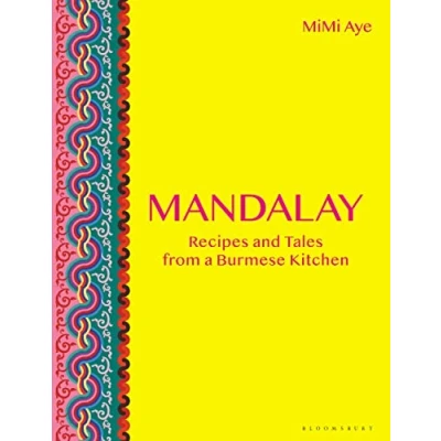 Afbeelding van Mandalay: Recipes and Tales from a Burmese Kitchen