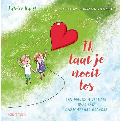 Afbeelding van Ik laat je nooit los (Hardback)