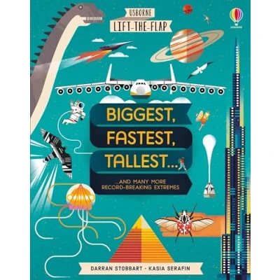 Afbeelding van Lift The Flap Biggest, Fastest, Tallest...: And Many More Record breaking Extremes