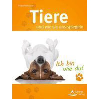 Afbeelding van Tiere und wie sie uns spiegeln