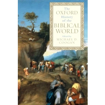 Afbeelding van the Oxford History of Biblical World