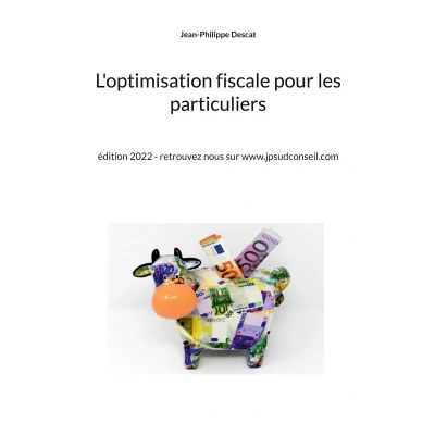 Afbeelding van L&#039;optimisation fiscale pour les particuliers
