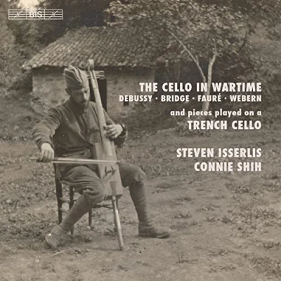Afbeelding van Steven Isserlis &amp; Connie Shih The Cello In Wartime (Super Audio CD)
