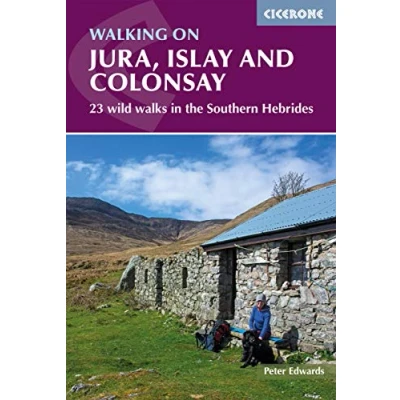 Afbeelding van Walking on Jura, Islay and Colonsay: 23 wild walks in the Southern Hebrides