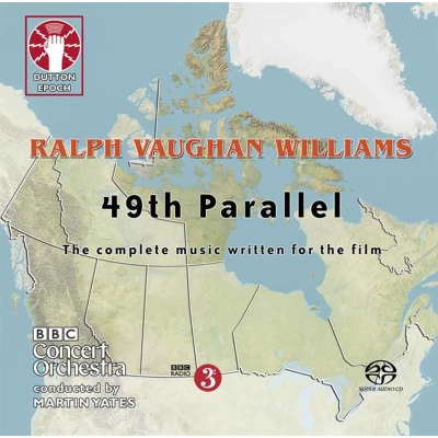 Afbeelding van Bbc Concert Orchestra / Martin Yates 49th Parallel (Complete Music For The Film) Ralph Vaughan Williams Sacd (CD)