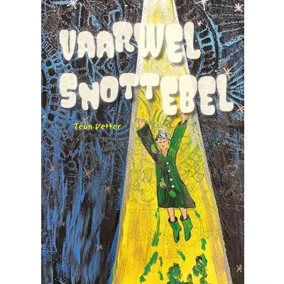 Afbeelding van Vaarwel Snottebel (Paperback)