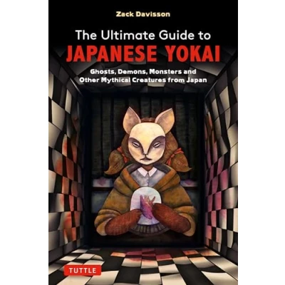 Afbeelding van The Ultimate Guide to Japanese Yokai: ghosts, Demons, Monsters and other Mythical Creatures from Japan