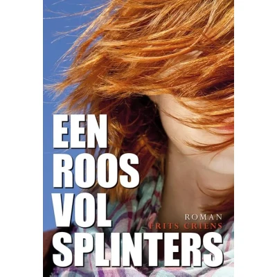 Afbeelding van Een roos vol splinters (Paperback)