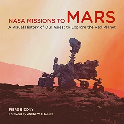 Afbeelding van NASA Missions to Mars: A Visual History of Our Quest Explore the Red Planet