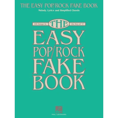 Afbeelding van the Easy Pop/Rock Fake Book: Melody, Lyrics &amp; Simplified Chords in Key of C