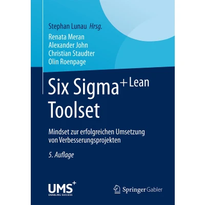 Afbeelding van Six Sigma+Lean Toolset: Mindset zur erfolgreichen Umsetzung von Verbesserungsprojekten
