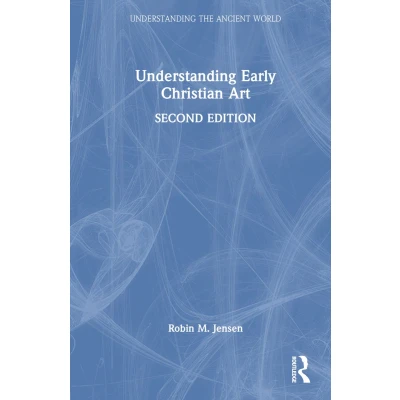 Afbeelding van Understanding Early Christian Art