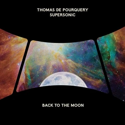 Afbeelding van Thomas De Pourquery &amp; Supersonic Back To The Moon (CD)