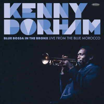 Afbeelding van Kenny Dorham Blue Bossa In The Bronx: Live From Morocco (CD)