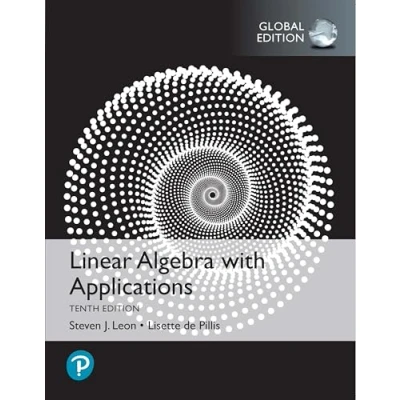 Afbeelding van Linear Algebra with Applications, Global Edition