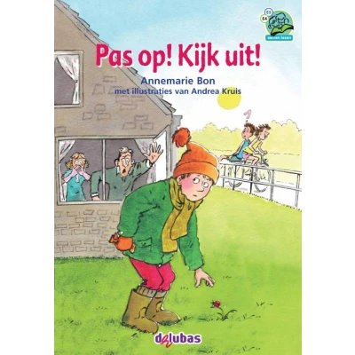 Afbeelding van Pas op! Kijk uit! (Hardback)