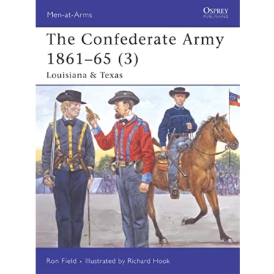 Afbeelding van The Confederate Army 1861 65 (3): Louisiana &amp; Texas: v. 3