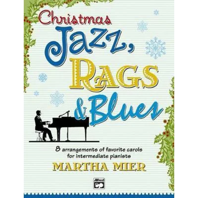 Afbeelding van Christmas jazz, rags &amp; blues book 2 piano: 8 arrangements of favorite carols for intermediate pianists