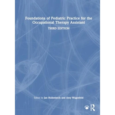 Afbeelding van Foundations of Pediatric Practice for the Occupational Therapy Assistant