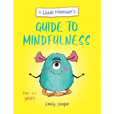 Afbeelding van A Little Monster’s Guide to Mindfulness: Child&#039;s Coping with Their Feelings