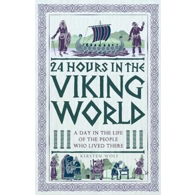 Afbeelding van 24 Hours in Ancient History the Viking World