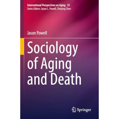 Afbeelding van Sociology of Aging and Death: 35